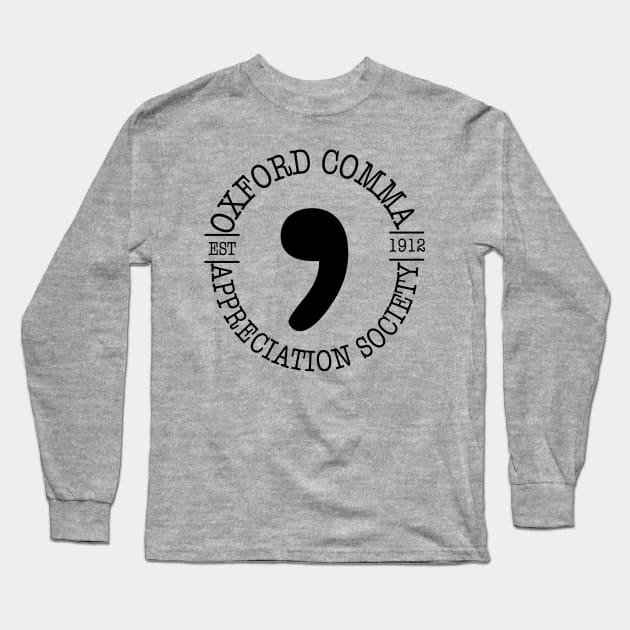 team oxford comma Long Sleeve T-Shirt by hananeshopping